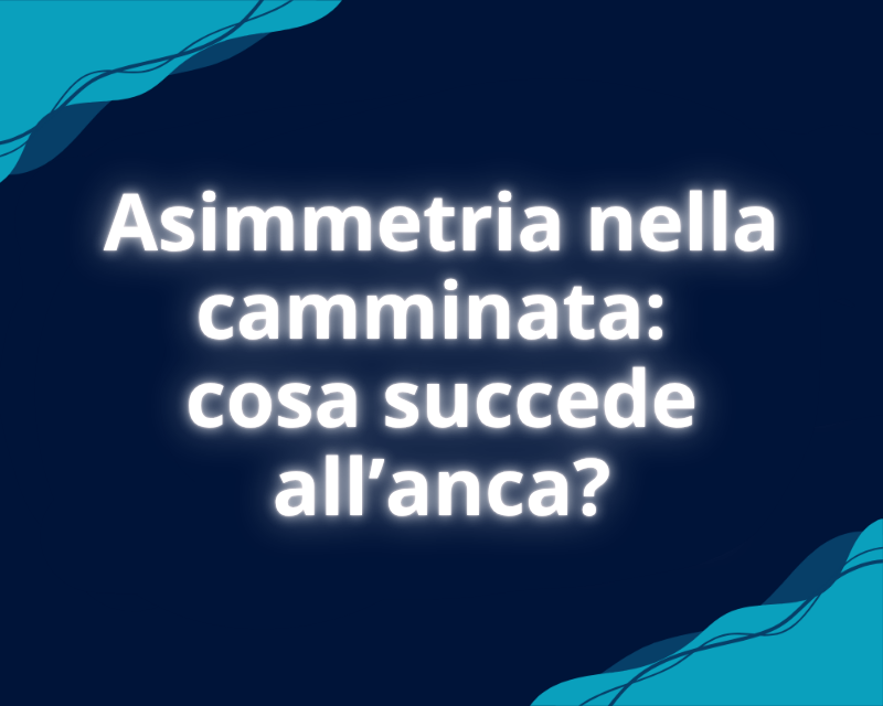 asimmetria nella camminata: cosa succede all'anca